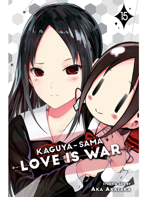 Title details for Kaguya-sama: Love Is War, Volume 15 by Aka Akasaka - Available